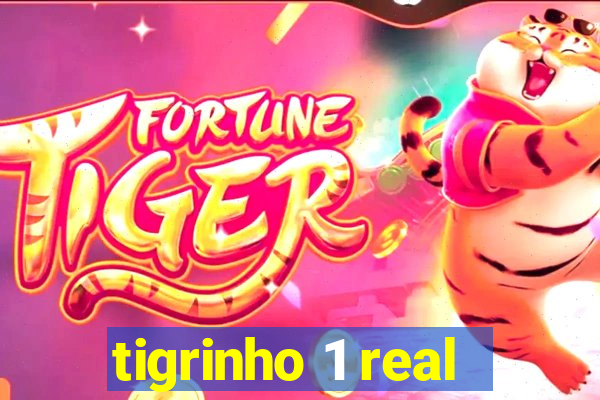 tigrinho 1 real